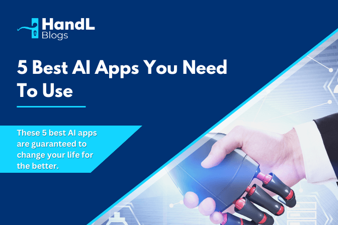 5 Best AI Apps You Need To Use | AI That Will Change Your Life